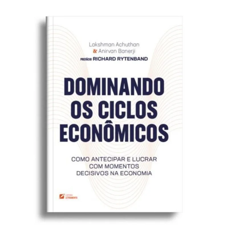 DOMINANDO OS CICLOS ECONÔMICOS