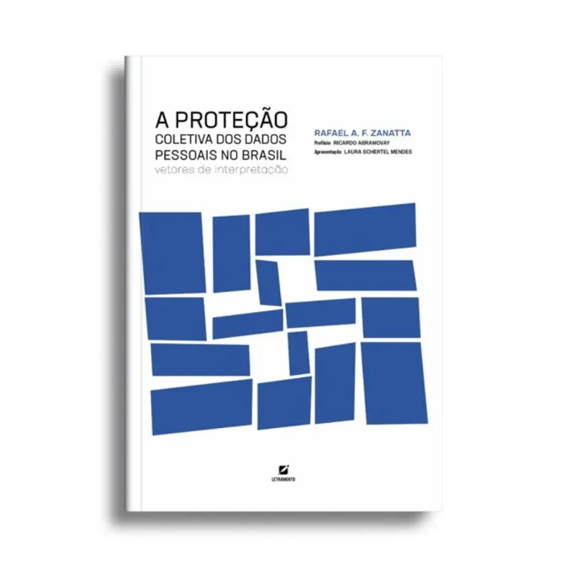 A PROTEÇÃO COLETIVA DOS DADOS PESSOAIS NO BRASIL