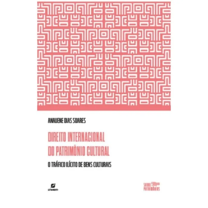 DIREITO INTERNACIONAL DO PATRIMÔNIO CULTURAL
