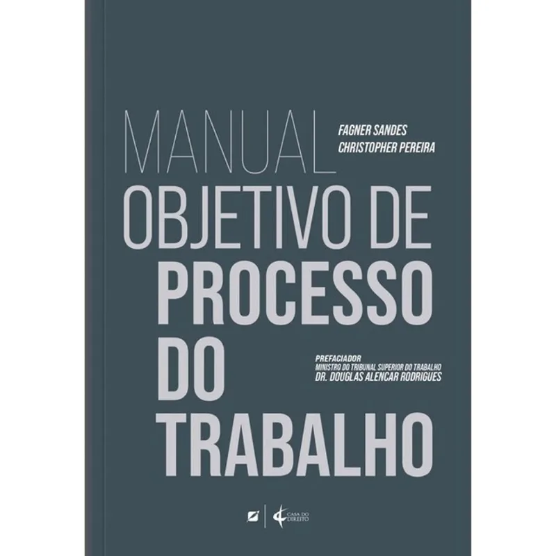 MANUAL OBJETIVO DE PROCESSO DO TRABALHO - 2024
