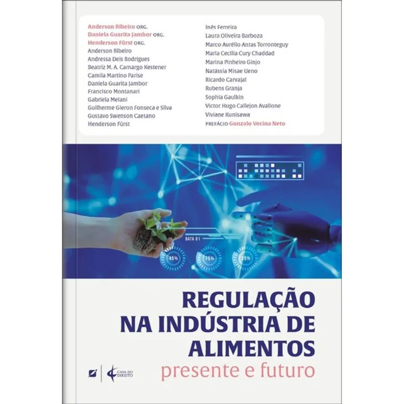 REGULAÇÃO NA INDÚSTRIA DE ALIMENTOS - PRESENTE E FUTURO - 2025