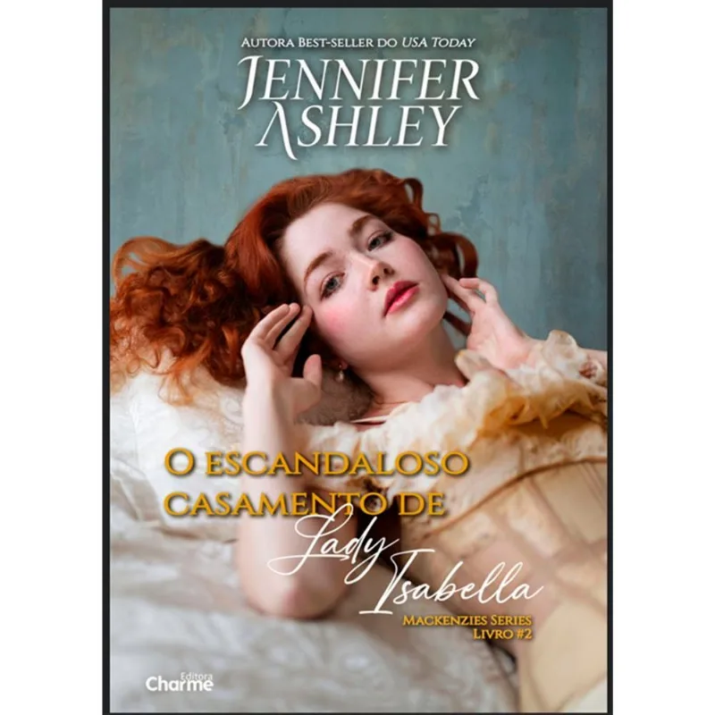 O Escandaloso Casamento De Lady Isabella