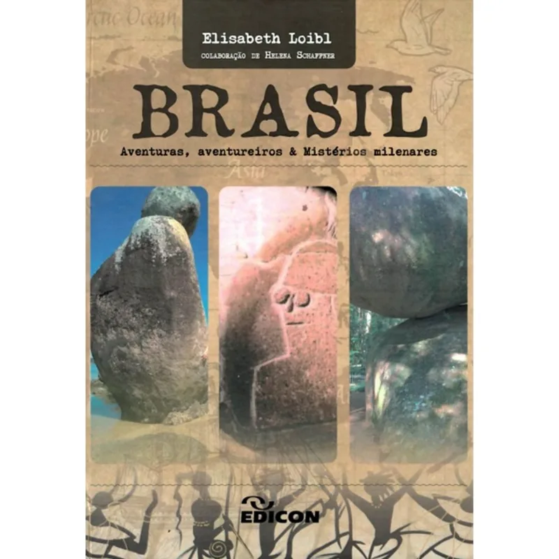 Brasil Aventuras, Aventureiros E Mistérios Milenares