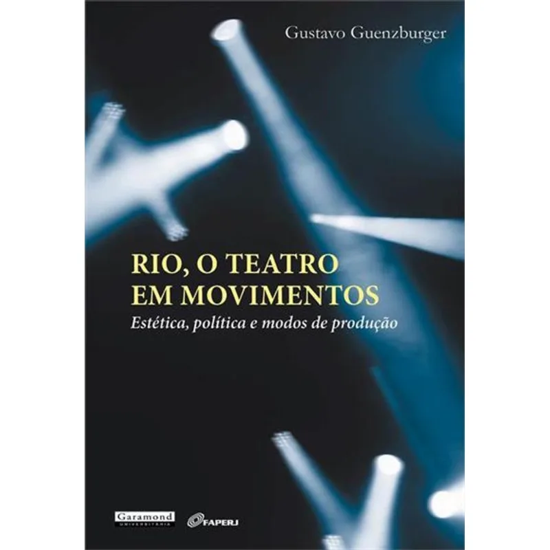 RIO, O TEATRO EM MOVIMENTOS