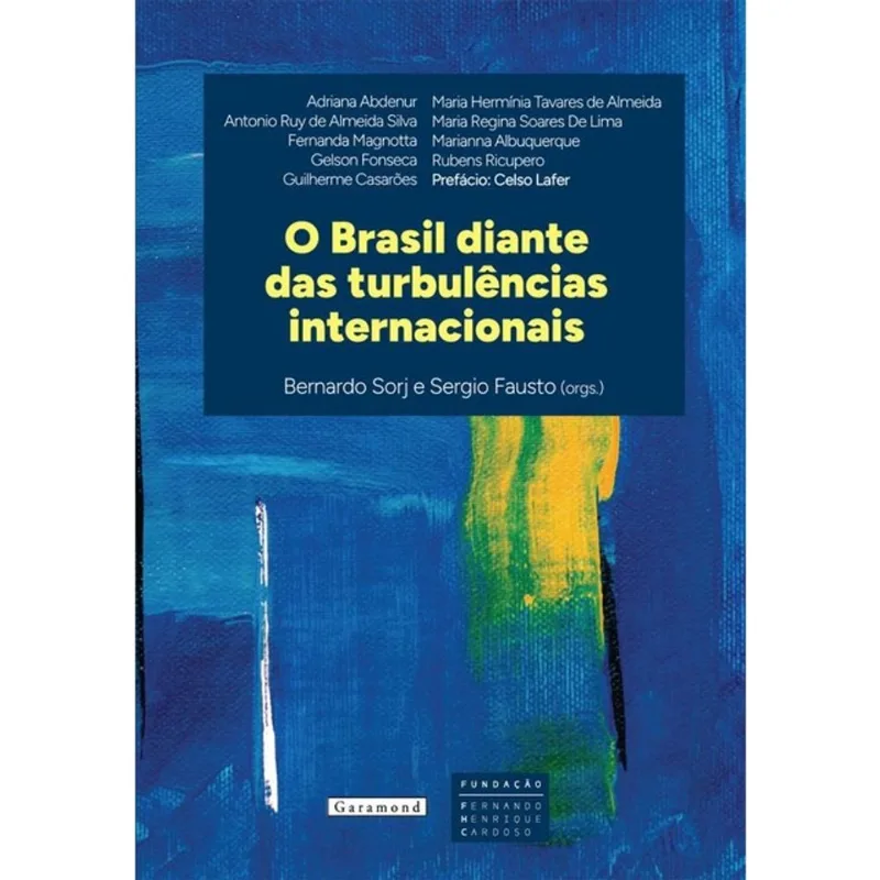 O BRASIL DIANTE DAS TURBULÊNCIAS INTERNACIONAIS