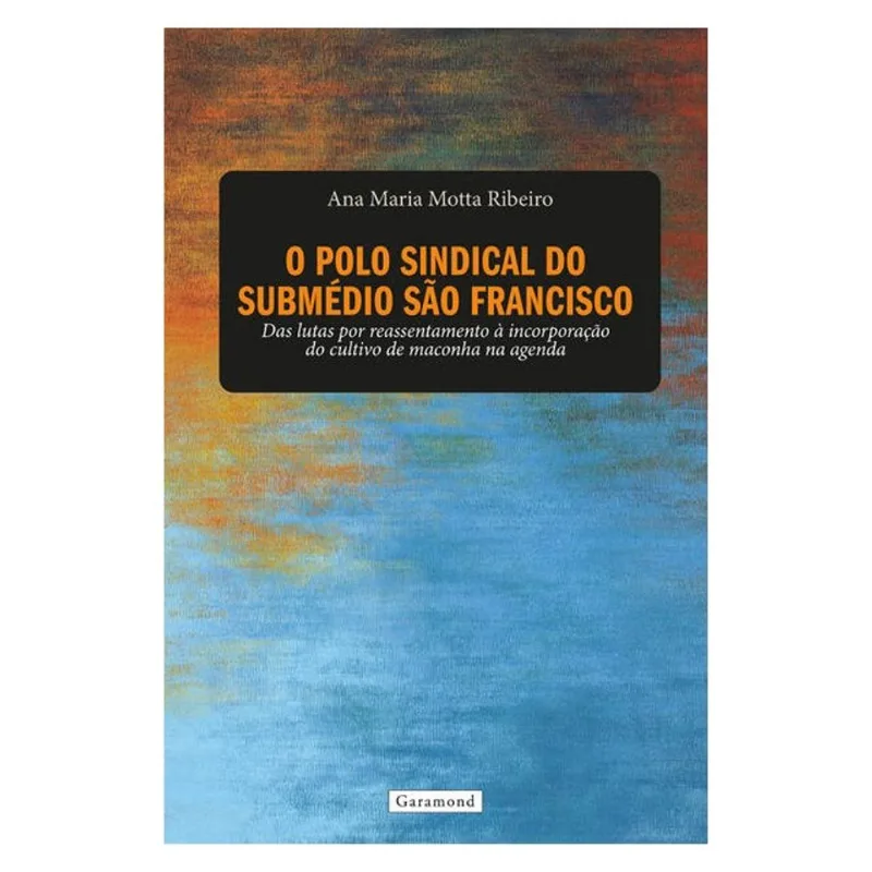 O POLO SINDICAL DO SUBMÉDIO DO SÃO FRANCISCO