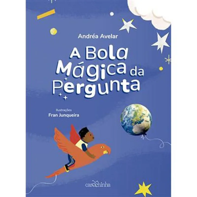 Livro A Bola Mágica Da Pergunta Carochinha (MP)