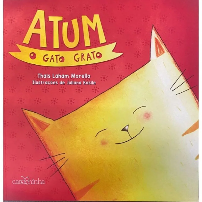 Atum, o gato grato - Carochinha