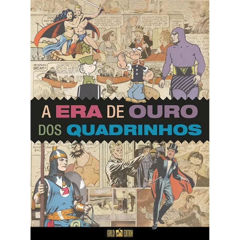 A ERA DE OURO DOS QUADRINHOS