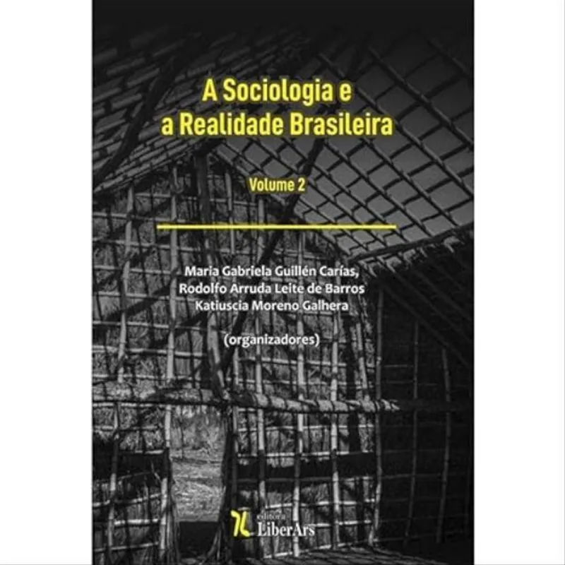 A SOCIOLOGIA E A REALIDADE BRASILEIRA - VOL. 2
