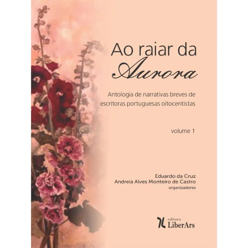 AO RAIAR DA AURORA - VOL. 1