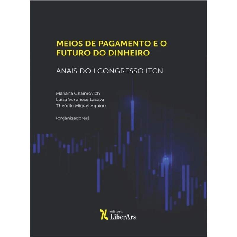 MEIOS DE PAGAMENTO E O FUTURO DO DINHEIRO