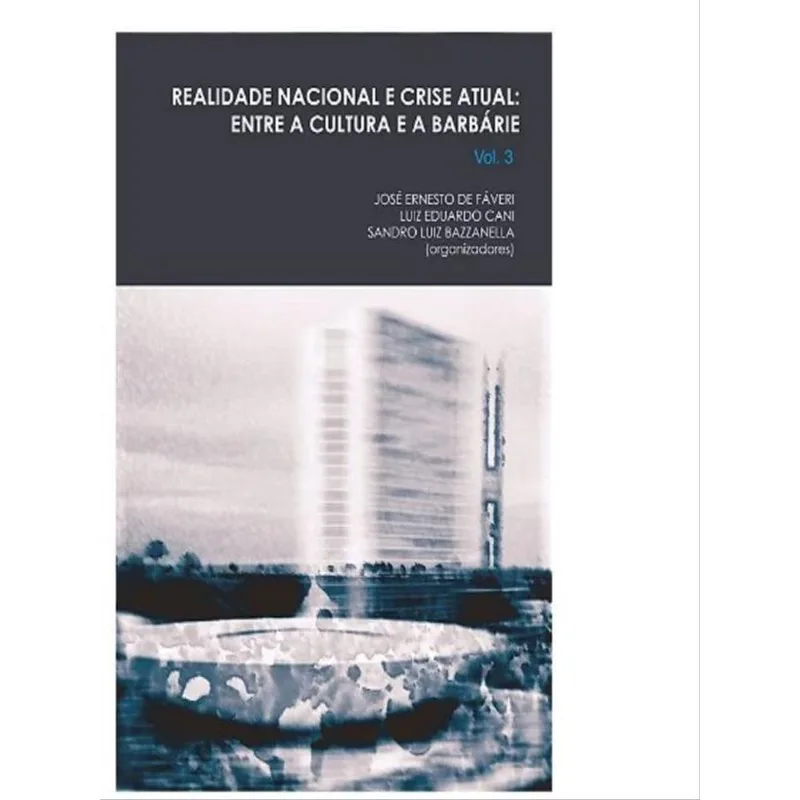REALIDADE NACIONAL E CRISE ATUAL - VOL. 3