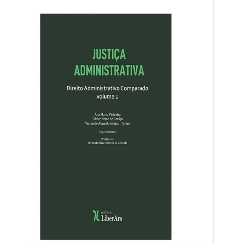 JUSTIÇA ADMINISTRATIVA - VOL. 1