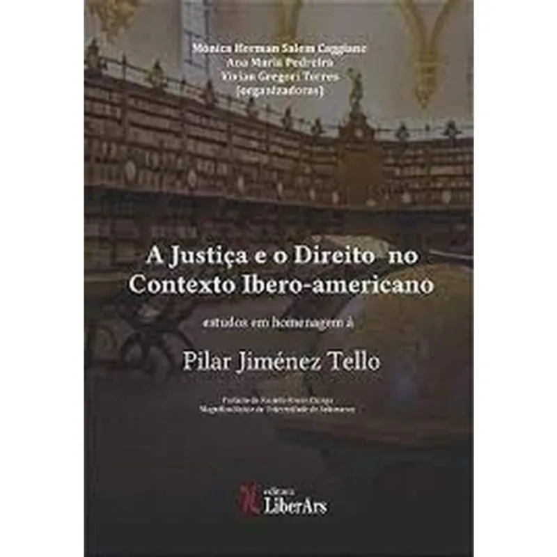 A JUSTIÇA E O DIREITO NO CONTEXTO IBERO-AMERICANO - 2023