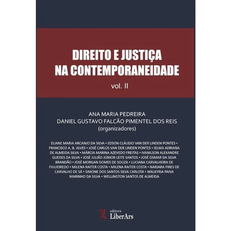DIREITO E JUSTIÇA NA CONTEMPORANEIDADE - 2024 - VOL. 2