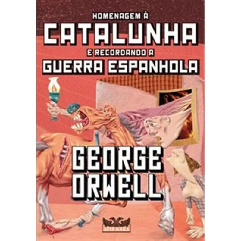 Livro Homenagem À Catalunha E Recordando A Guerra Espanhola Faro Editorial (MP)