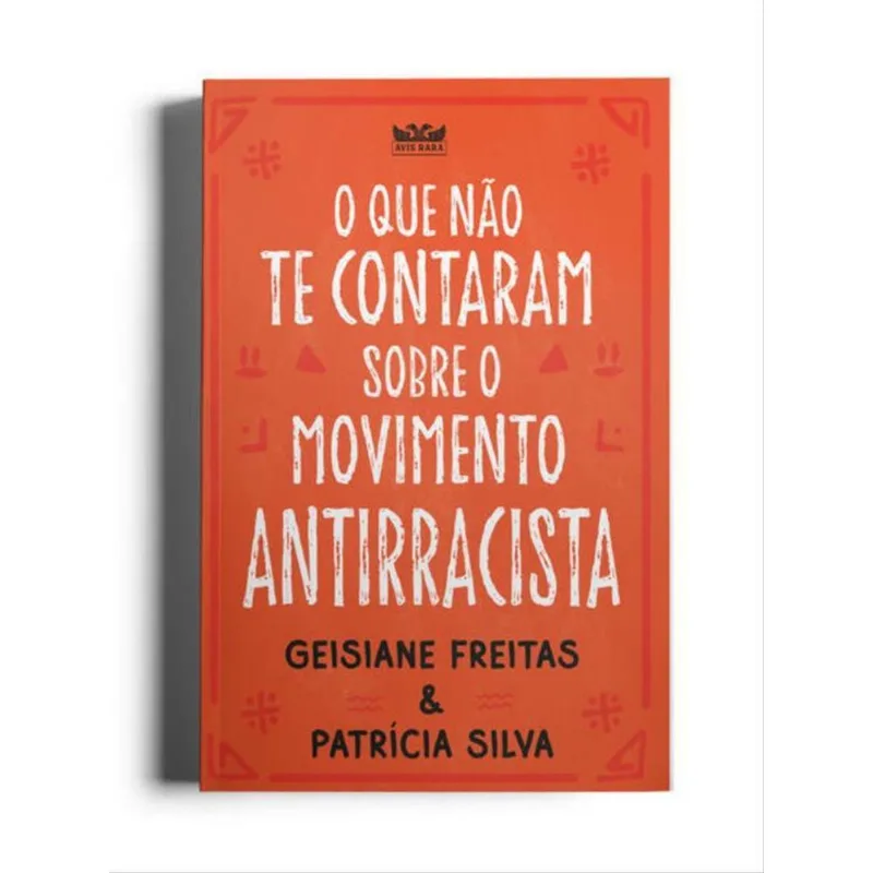 O QUE NÃO TE CONTARAM SOBRE O MOVIMENTO ANTIRRACISTA