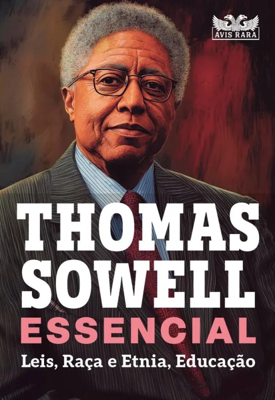 Thomas Sowell Essencial 2 - LC