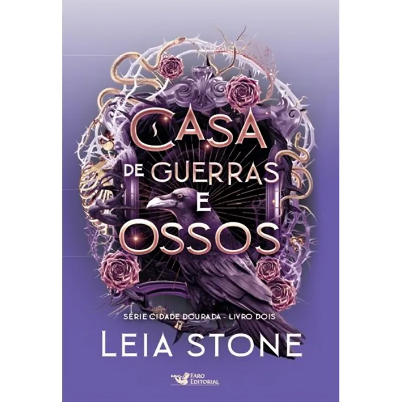 Casa De Guerras E Ossos - Cidade Dourada 2