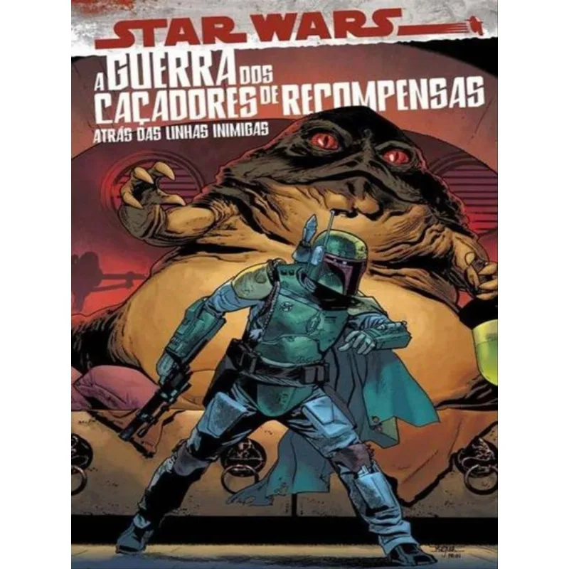 STAR WARS: A GUERRA DOS CAÇADORES DE RECOMPENSAS - ATRÁS DAS LINHAS INIMIGAS