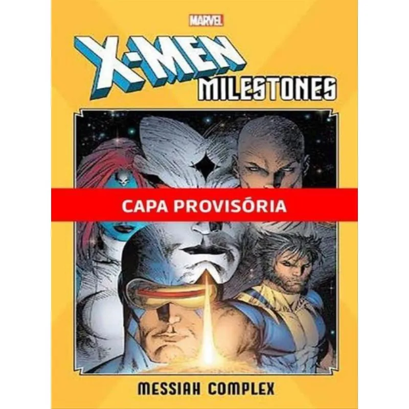 X-MEN: COMPLEXO DE MESSIAS