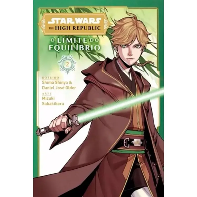 STAR WARS - THE HIGH REPUBLIC: O LIMITE DO EQUILÍBRIO VOL.02 (DE 2)
