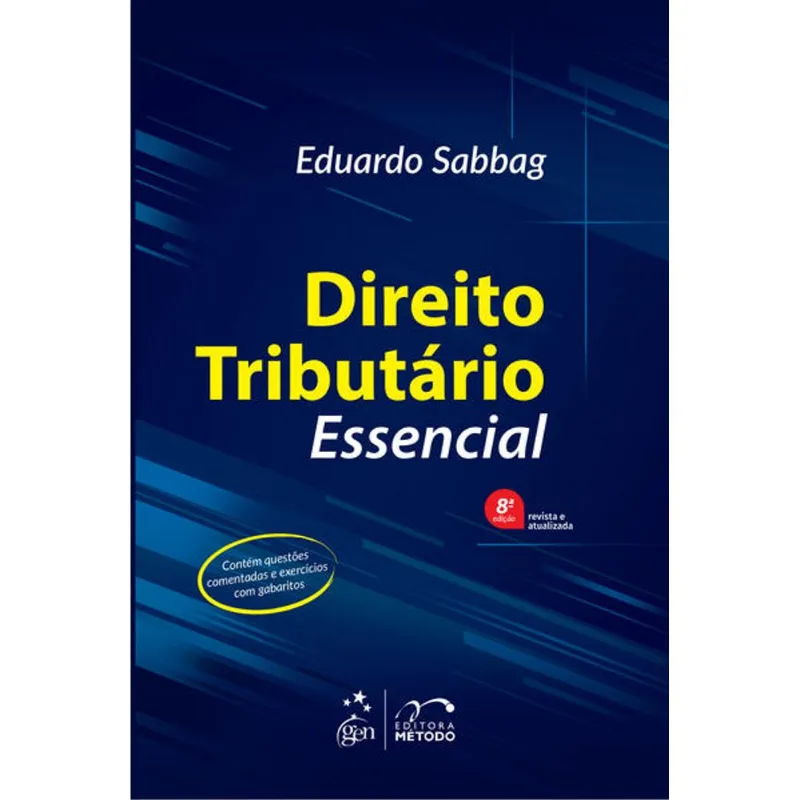 DIREITO TRIBUTÁRIO ESSENCIAL - 8ª EDIÇÃO 2021