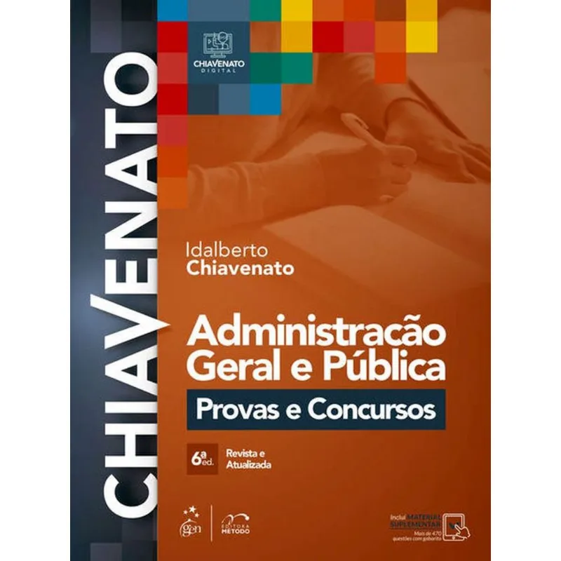 ADMINISTRAÇÃO GERAL E PÚBLICA - PROVAS E CONCURSOS - 6ª EDIÇÃO 2022