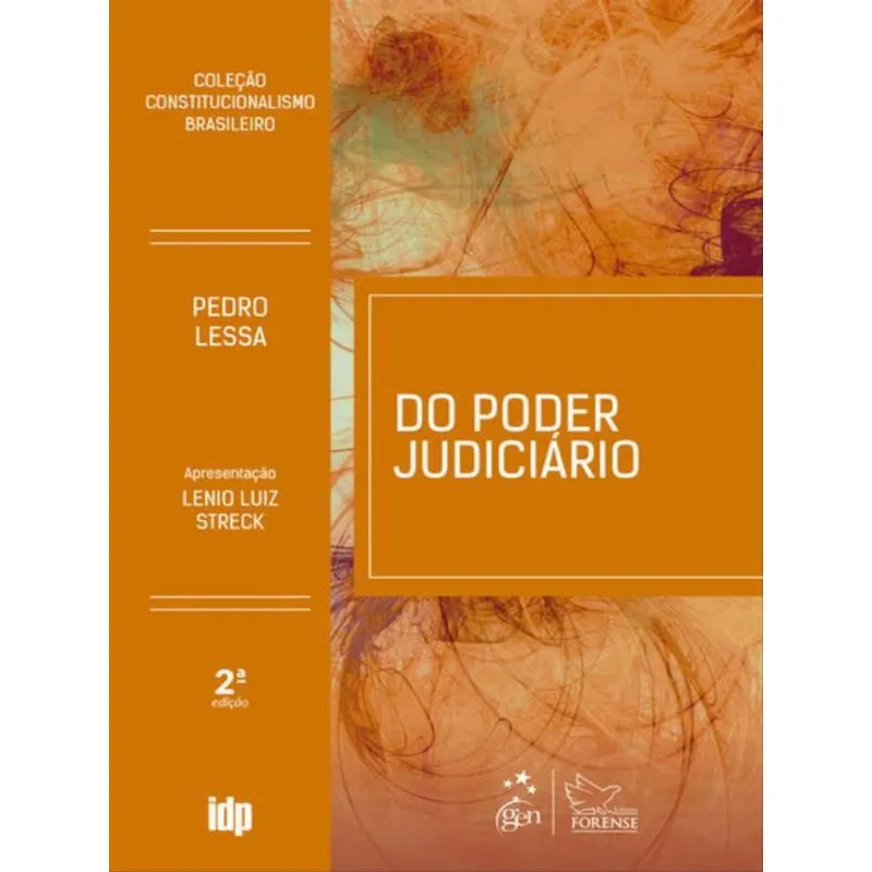 COLEÇÃO CONSTITUCIONALISMO BRASILEIRO - DO PODER JUDICIÁRIO - 2ª EDIÇÃO 2022
