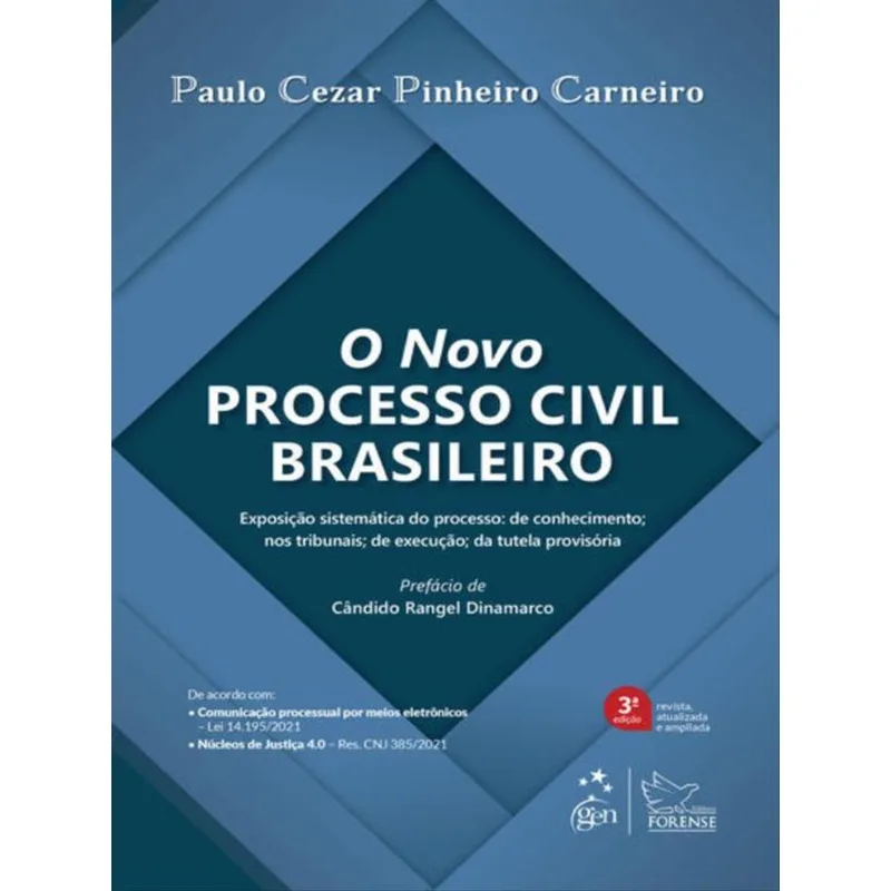 O NOVO PROCESSO CIVIL BRASILEIRO - 3ª EDIÇÃO 2022