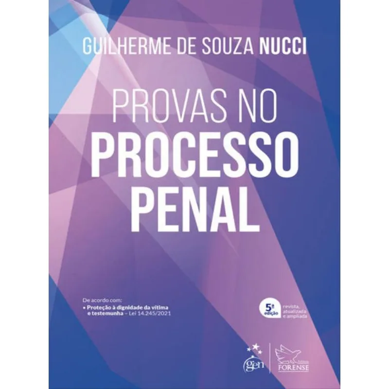 PROVAS NO PROCESSO PENAL - 5ª EDIÇÃO 2022