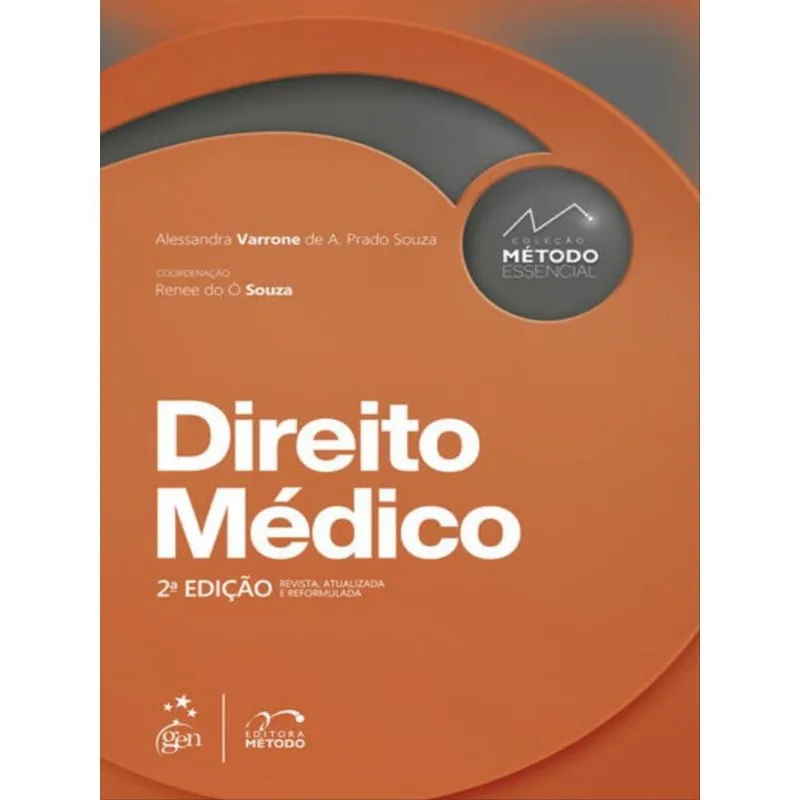COLEÇÃO MÉTODO ESSENCIAL - DIREITO MÉDICO - 2ª EDIÇÃO 2022