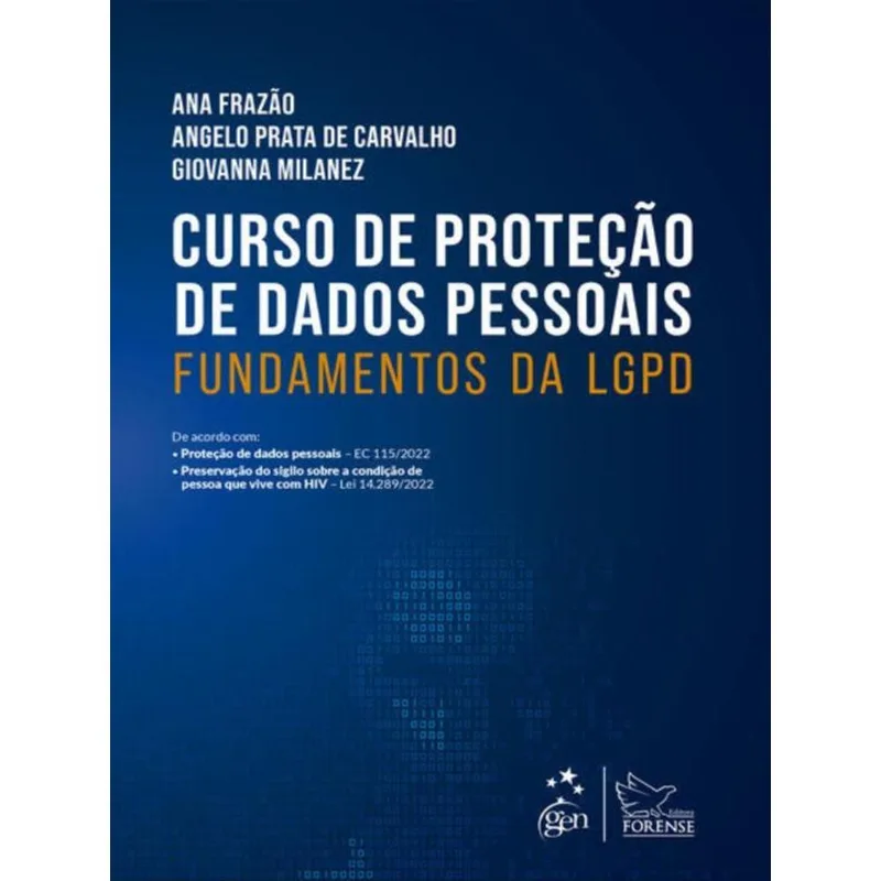 CURSO DE PROTEÇÃO DE DADOS - FUNDAMENTOS DA LGPD - 1ª EDIÇÃO 2022