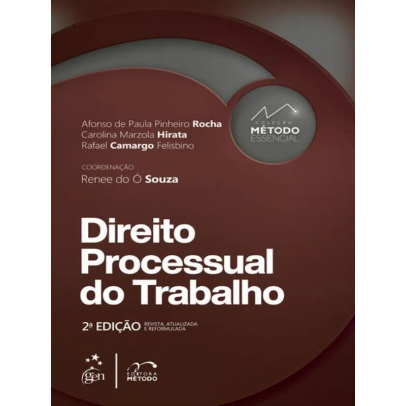 COLEÇÃO MÉTODO ESSENCIAL - DIREITO PROCESSUAL DO TRABALHO - 2ª EDIÇÃO 2022