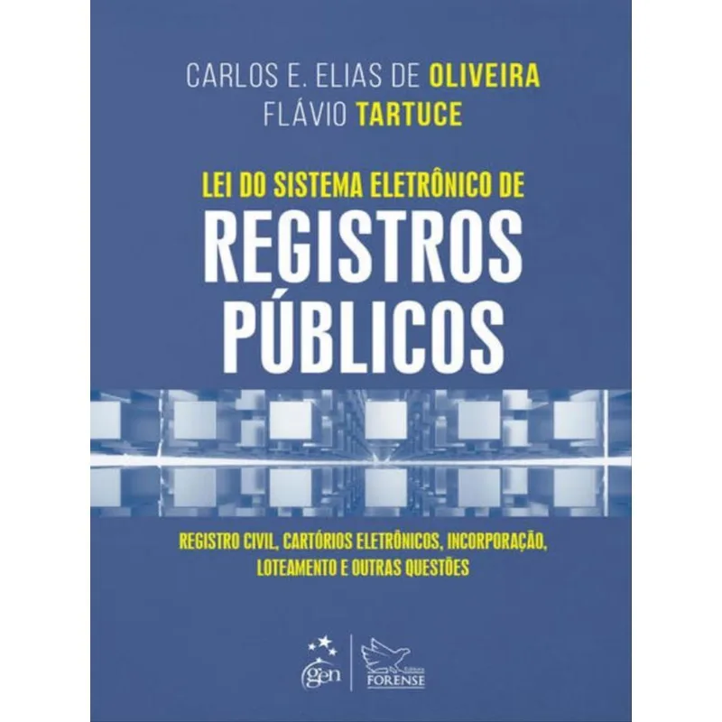 LEI DO SISTEMA ELETRÔNICO DE REGISTROS PÚBLICOS - 1ª EDIÇÃO 2023