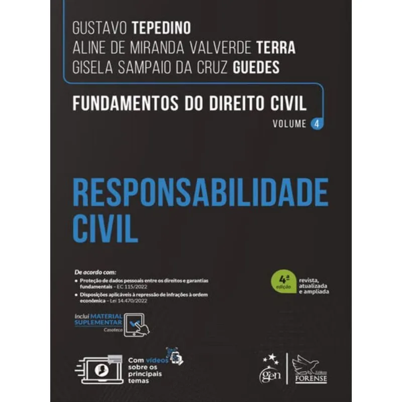 FUNDAMENTOS DO DIREITO CIVIL - RESPONSABILIDADE CIVIL - VOL. 4