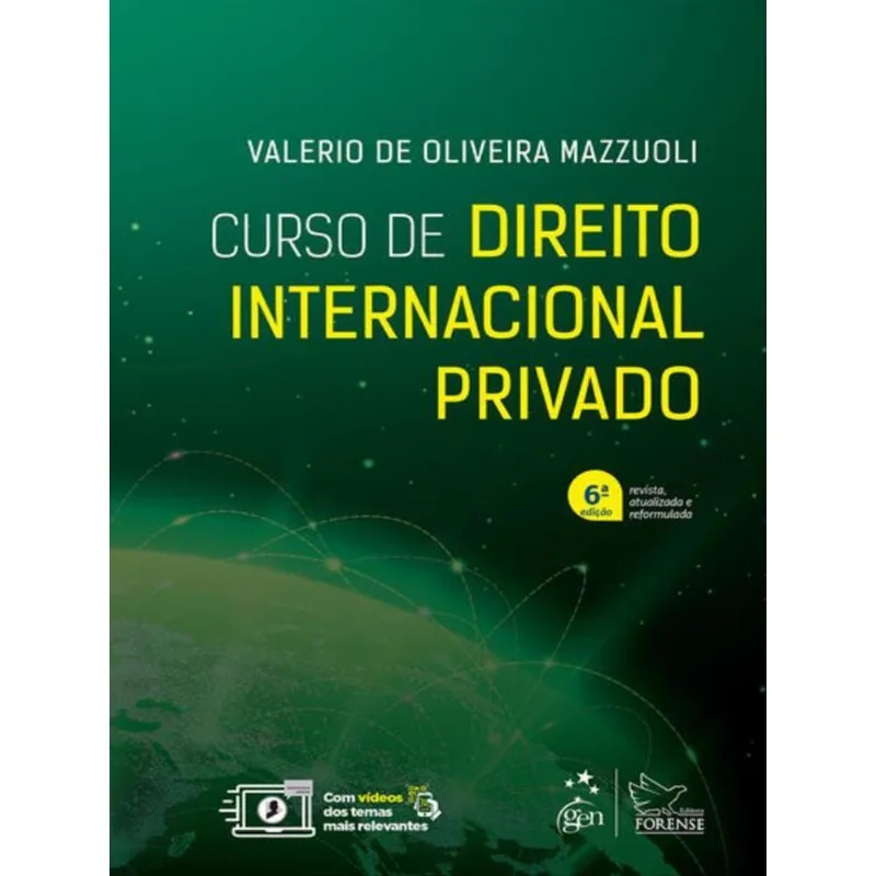 CURSO DE DIREITO INTERNACIONAL PRIVADO - 6ª EDIÇÃO 2023