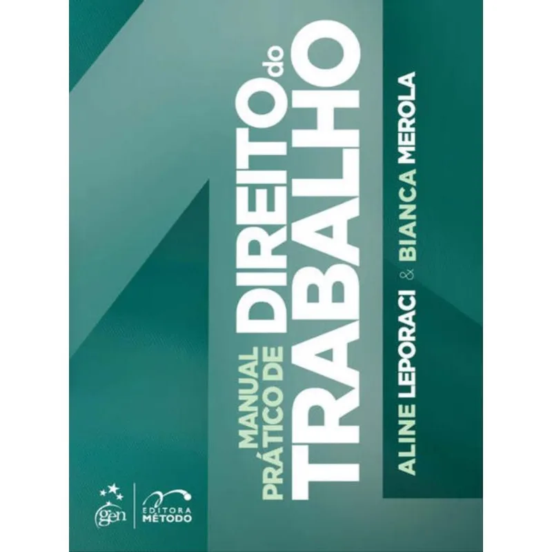 MANUAL PRÁTICO DE DIREITO DO TRABALHO - 1ª EDIÇÃO 2023