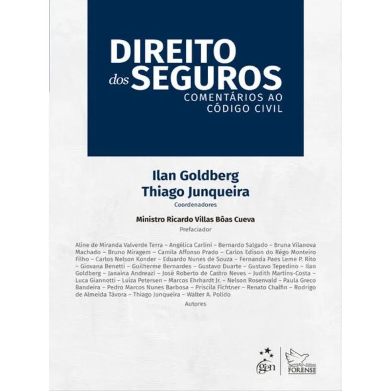 DIREITO DOS SEGUROS - COMENTÁRIOS AO CÓDIGO CIVIL - 1ª EDIÇÃO 2023