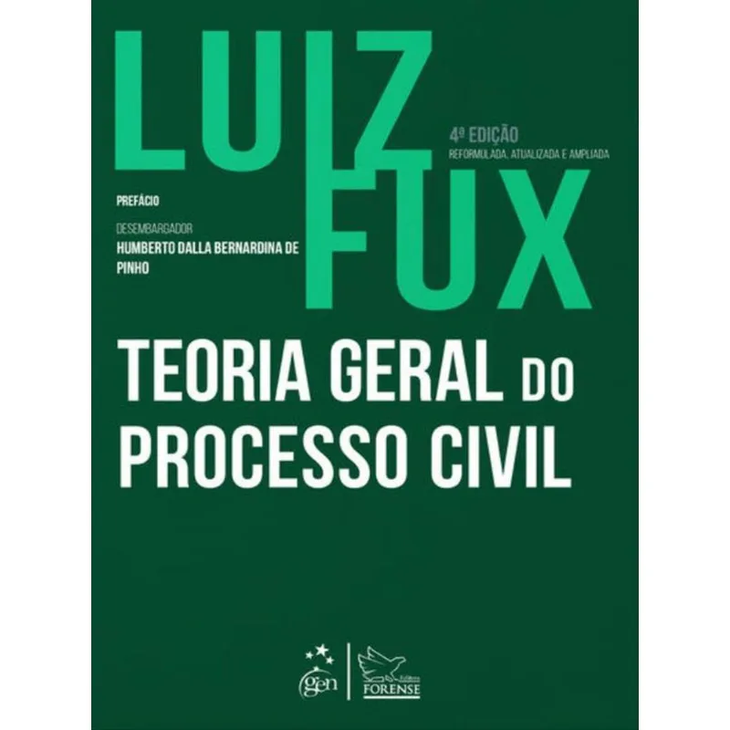 TEORIA GERAL DO PROCESSO CIVIL - 4ª EDIÇÃO 2024