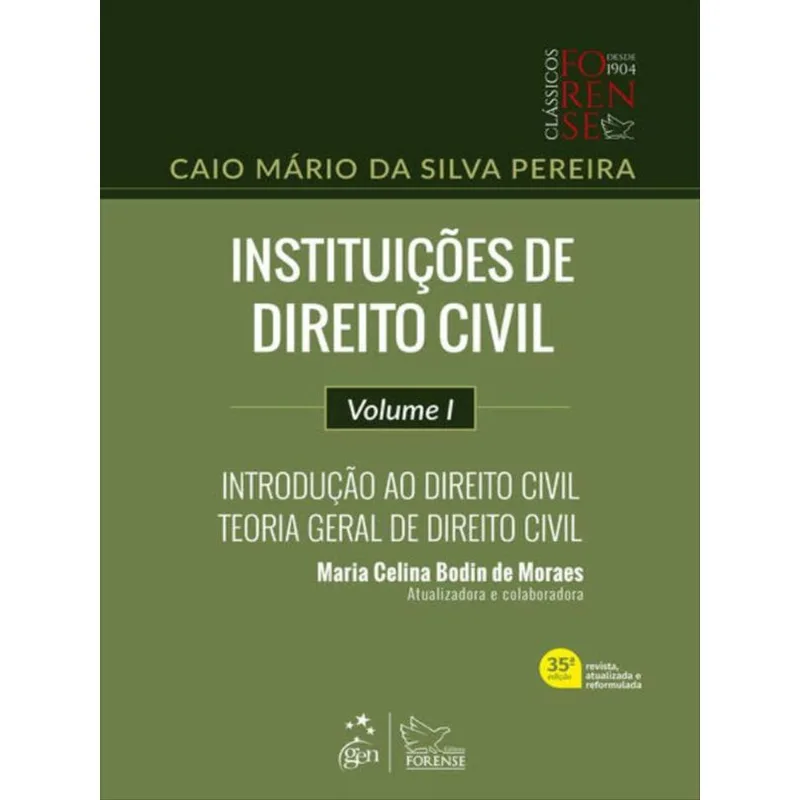INSTITUIÇÕES DE DIREITO CIVIL-INTROD. AO DIREITO CIVIL-TEORIA GERAL DIR. CIVIL-VOL.I-35ª EDIÇÃO 2024