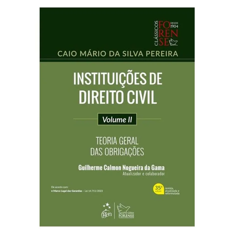 INSTITUIÇÕES DE DIREITO CIVIL - VOL.II - 35ª EDIÇÃO 2024