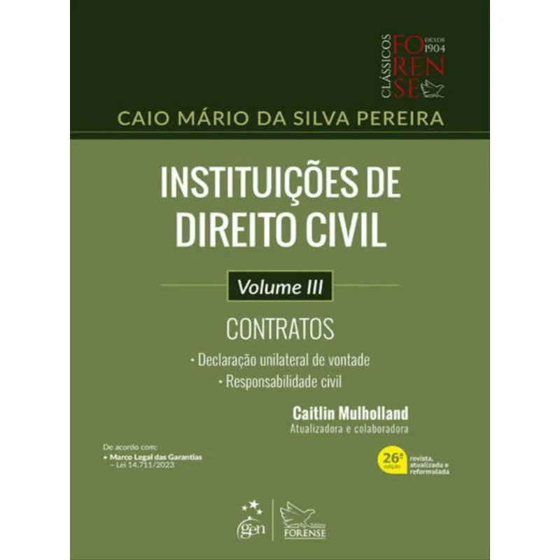 INSTITUIÇÕES DE DIREITO CIVIL - VOL. III - 26ª EDIÇÃO 2024