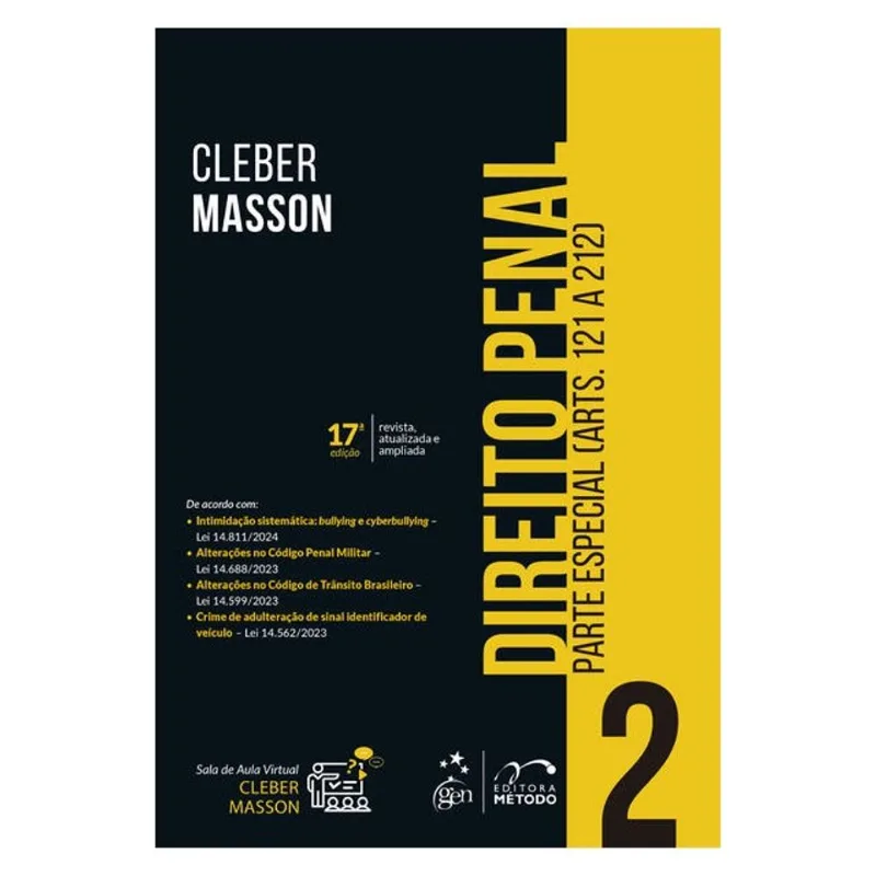 DIREITO PENAL - PARTE ESPECIAL (ARTS. 121 A 212) - VOL. 2 - 17ª EDIÇÃO 2024