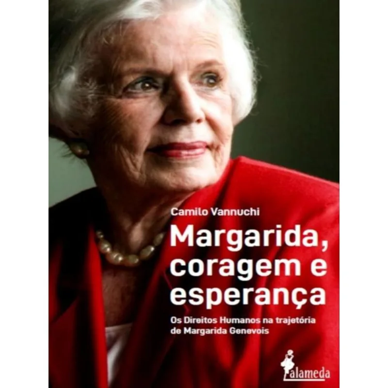MARGARIDA, CORAGEM E ESPERANÇA