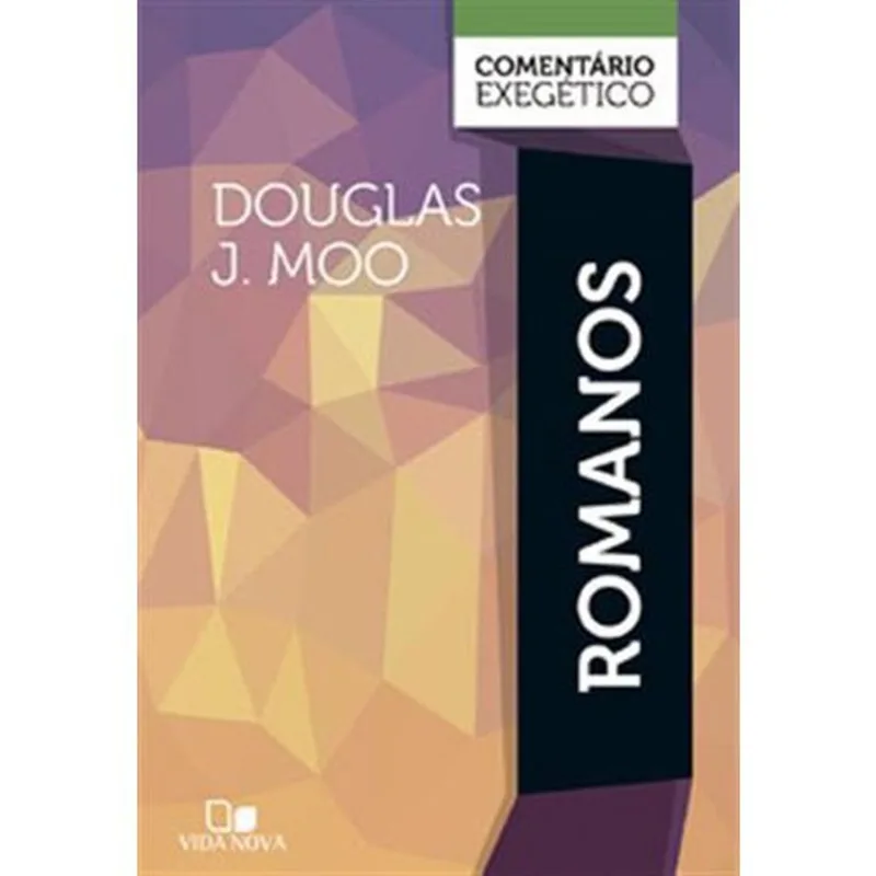 Livro Romanos: Comentário Exegético Edições Vida Nova (MP)