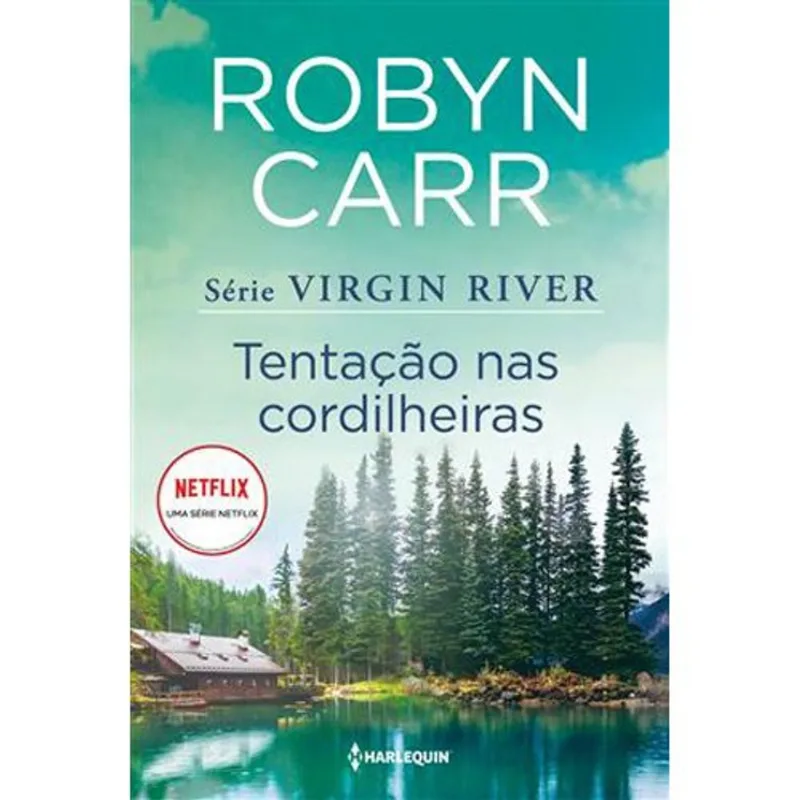 Livro Tentação Nas Cordilheiras (virgin River 6) Harlequin Books (MP)