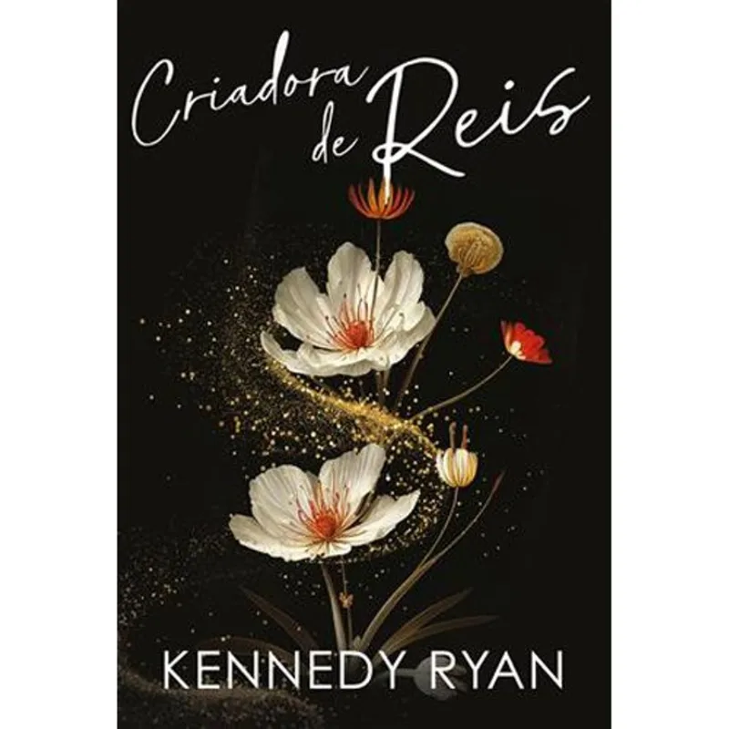 Livro Criadora De Reis Um Romance De Kennedy Ryan Sobre Um Amor Improv Ável Harlequin Books (MP)