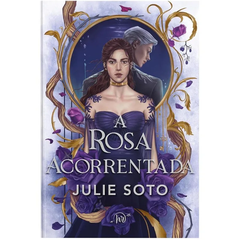 A Rosa Acorrentada - Edição De Luxo